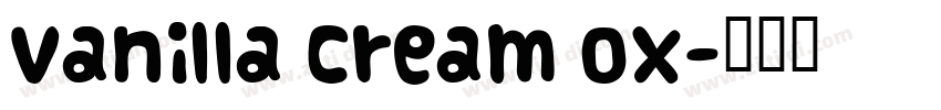 vanilla cream ox字体转换